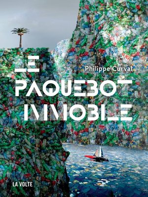 cover image of Le Paquebot immobile